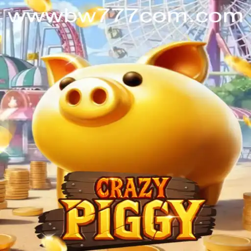 Exploring the Exciting World of CrazyPiggy and BW777.COM