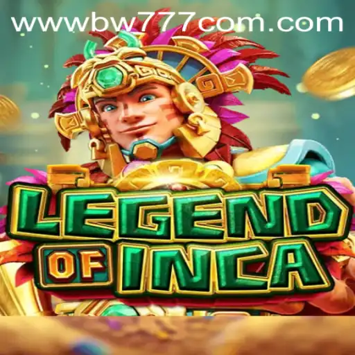 Exploring the Mystical World of LegendofInca with BW777.COM