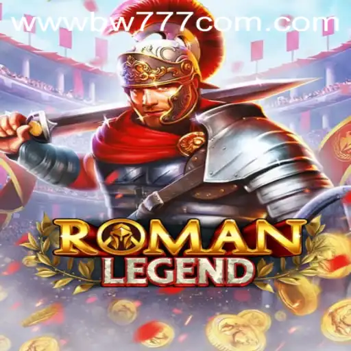 Exploring the Exciting World of RomanLegend