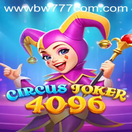 Unveiling the Excitement of CircusJoker4096: A Thrilling Adventure in Gaming