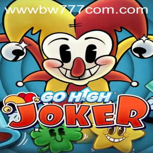 Discovering the Thrills of GoHighJoker at BW777.COM