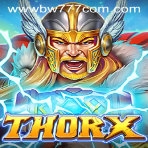 Unveiling ThorX: A New Era in Gaming by BW777.COM